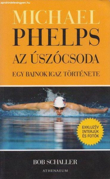 Bob Schaller: Michael ?Phelps, az úszócsoda - Egy bajnok igaz története
Szépséghibás