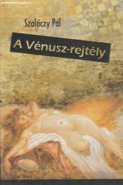 Szalóczy Pál - A ?Vénusz-rejtély Antikvár