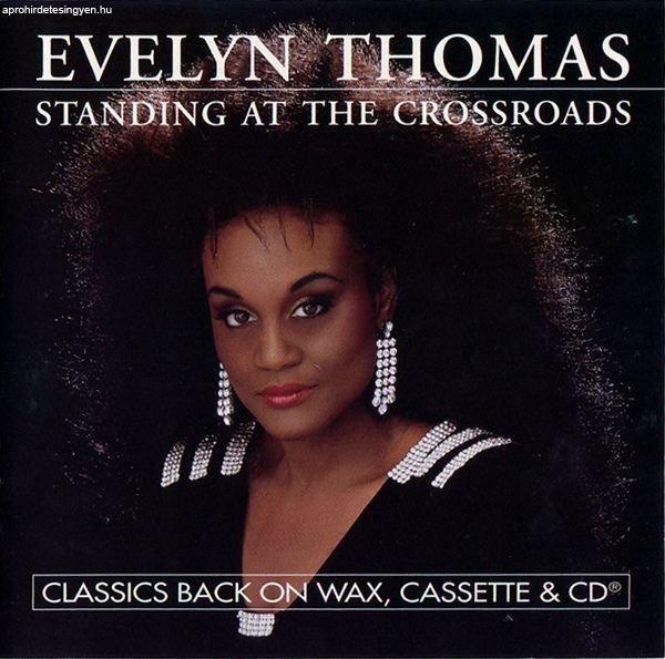 Evelyn Thomas - Standing At The Crossroads ***