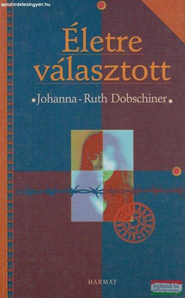 Johanna-Ruth Dobschiner - Életre választott