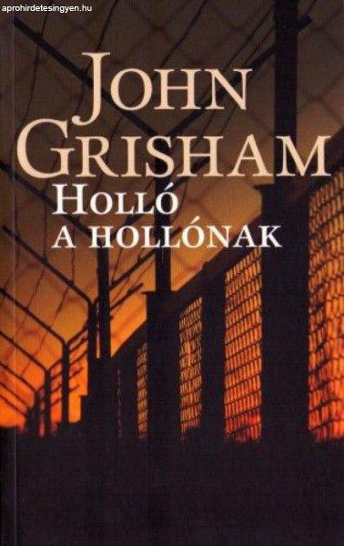 John Grisham - Holló a hollónak