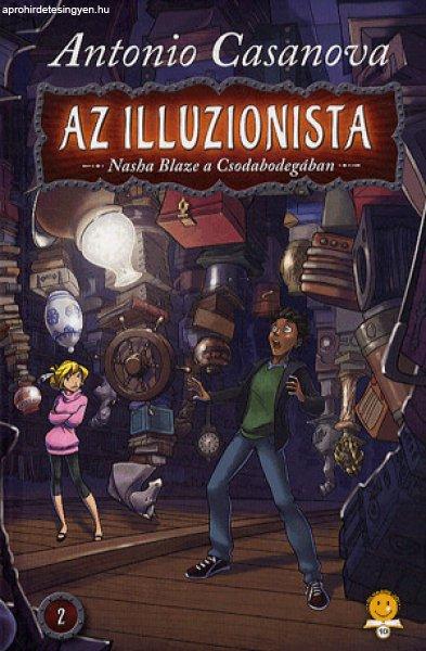 Antonio Casanova - Az illuzionista 2. - Nasha Blaze a Csodabodegában