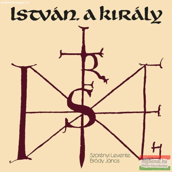 Szörényi Levente, Bródy János - István, a király 2 CD