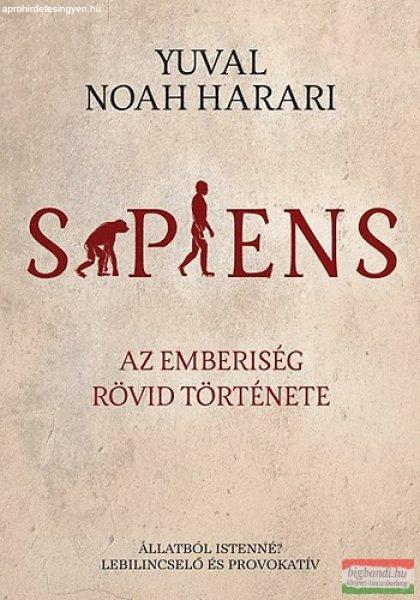 Yuval Noah Harari - Sapiens - Az emberiség rövid története 